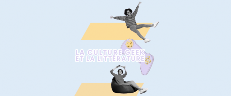 Culture geek et littérature