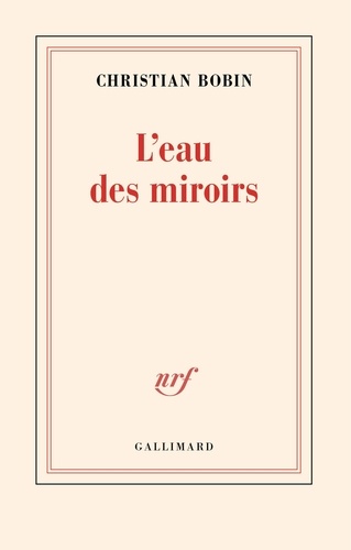 Couverture du livre ~ L'eau des miroirs