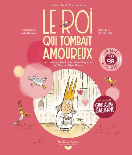 Couverture du livre ~ Le roi qui tombait amoureux livre-cd