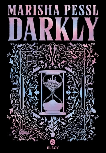 Couverture du livre ~ Darkly