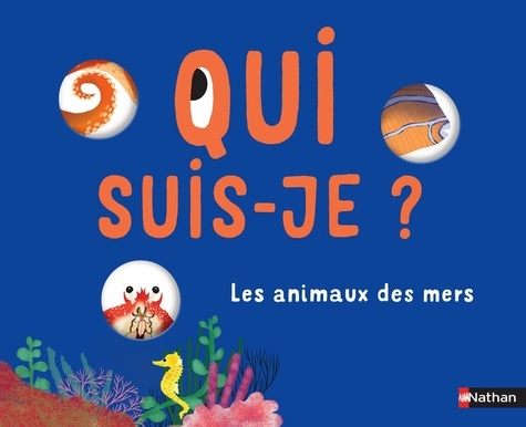 Couverture du livre ~ Les animaux des mers