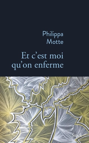 Couverture du livre ~ Et c'est moi qu'on enferme