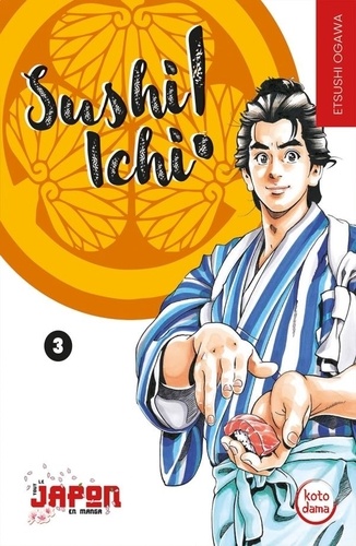 Couverture du livre ~ Sushi Ichi ! Tome 3