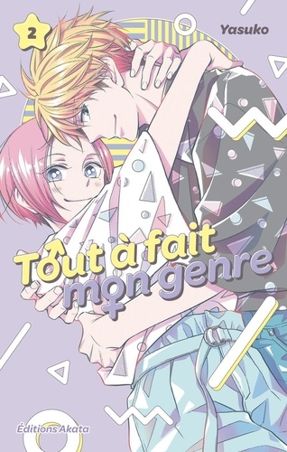 Couverture du livre ~ Tout à fait mon genre Tome 2