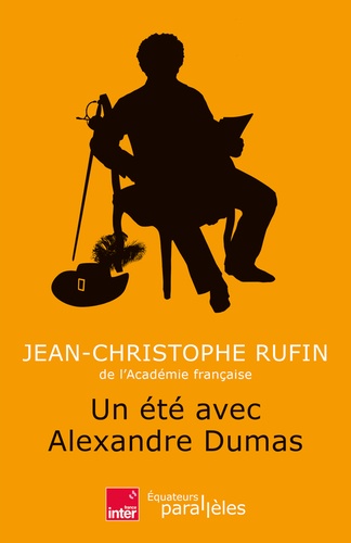 Couverture du livre ~ Un été avec Alexandre Dumas