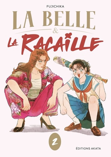 Couverture du livre ~ La Belle et la Racaille Tome 2