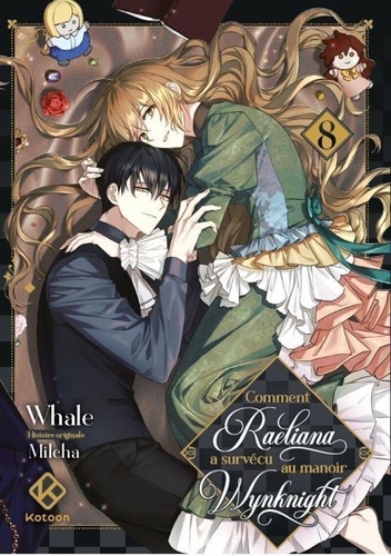 Couverture du livre ~ Comment Raeliana a survécu au manoir Wynknight Tome 8