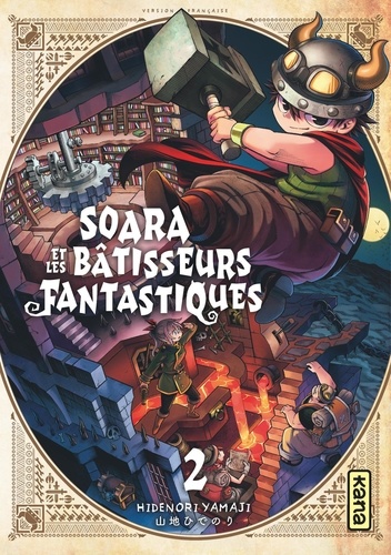Couverture du livre ~ Soara et les bâtisseurs fantastiques Tome 2