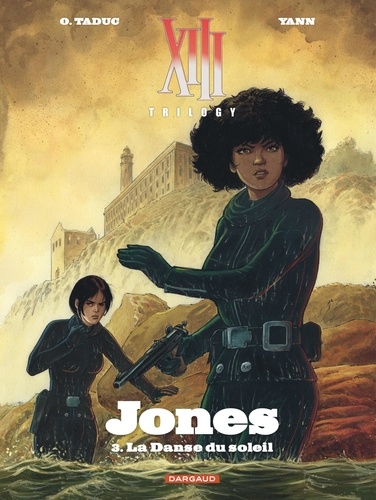 Couverture du livre ~ XIII Trilogy - Jones Tome 3 : La Danse du soleil