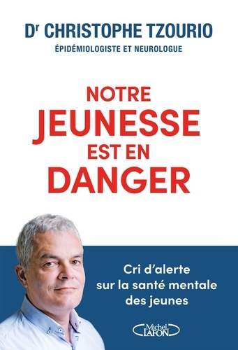 Couverture du livre ~ Notre jeunesse est en danger. Cri d'alerte sur la santé mentale des jeunes