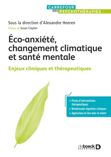 Couverture du livre ~ Eco-anxiété, changement climatique et santé mentale. Enjeux cliniques et thérapeutiques