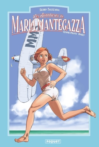 Couverture du livre ~ Maria Mantegazza, femme pilote Tome 5