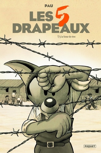 Couverture du livre ~ Les 5 drapeaux Tome 2 : La fureur de vivre