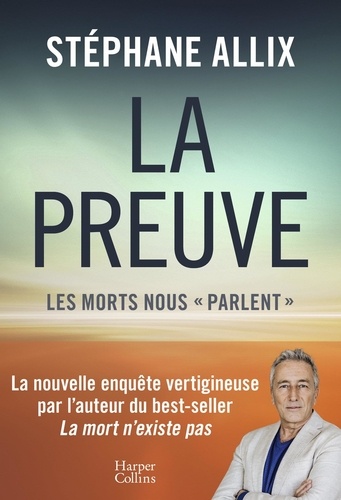 Couverture du livre ~ La preuve. Les morts nous "parlent"