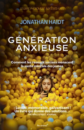 Couverture du livre ~ Génération anxieuse. Comment les réseaux sociaux menacent la santé mentale des jeunes