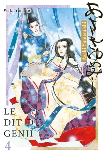 Couverture du livre ~ Asaki Yumemishi - Le dit du Genji Tome 4