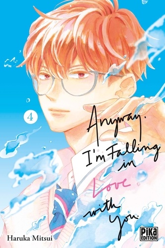 Couverture du livre ~ Anyway, I'm falling in love with you Tome 4