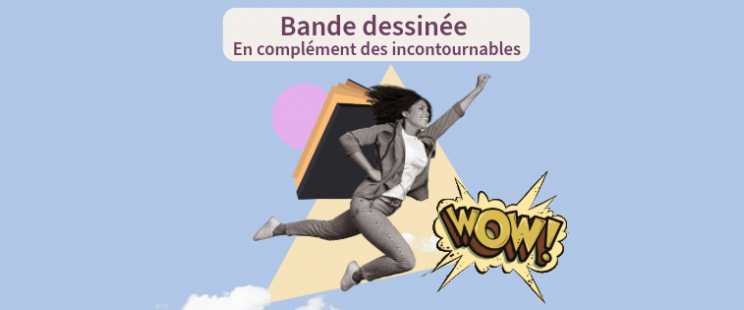 en complément des incontournables BD